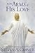 In the Arms of His Love
