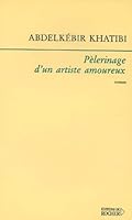 Pèlerinage d'un artiste amoureux 2268043894 Book Cover
