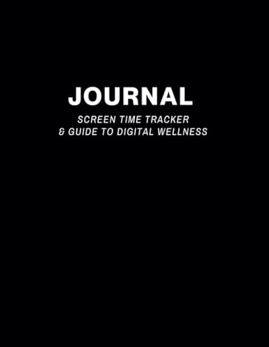 Screen Time Tracker Journal & Guide to Digital Wellness: by Fair ...