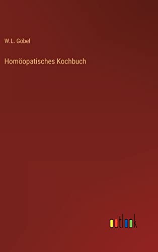 Homöopatisches Kochbuch (German Edition)