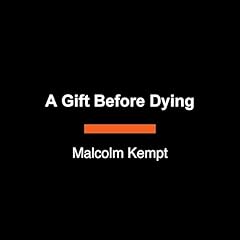 A Gift Before Dying Audiolibro Por Malcolm Kempt arte de portada