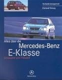  Alles über die Mercedes-Benz E-Klasse: Limousine und T-Modell. Eine Publikation der DaimlerChrysler AG, Global Service