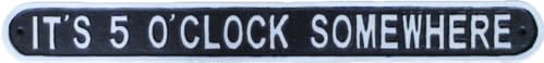 It's 5 O'Clock Somewhere Cast Iron Sign | Home Bar Novelty Plaque
