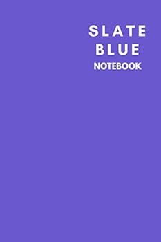 Paperback SlateBlue Notebook: Subtitle: Notebook,Journal, Diary,the notebook for creative note taking or journaling at school.Perfect gift for Women and Men (110 Pages, Blank, 6 x 9) Book