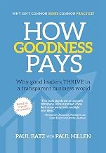 Infos Edition Livre Audio How Goodness Pays: Why good leaders THRIVE in a transparent business world Full