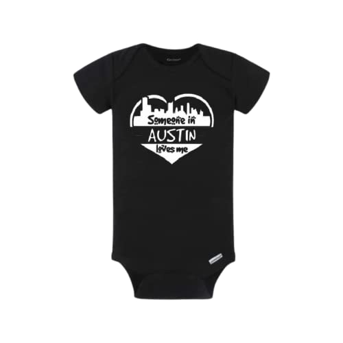 Austin Baby Onesie - Someone in Austin Loves Me3
