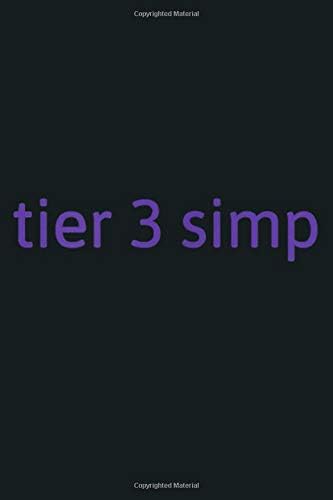 Tier 3 Simp Funny Egirl Eboy Meme Design: Notebook Planner - 6x9 inch Daily Planner Journal, To Do List Notebook, Daily Organizer, 114 Pages