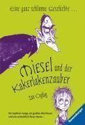 Miesel und der Kakerlakenzauber von Ogilvy. Ian (2007) Taschenbuch Miesel und der Kakerlakenzauber von Ogilvy. Ian (2007) Taschenbuch