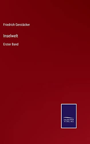 Inselwelt: Erster Band (German Edition)