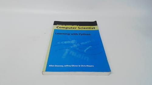 How to Think Like a Computer Scientist: Learnin... 0971677506 Book Cover