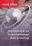 Dynamics of International Advertising (2nd, 11) by Mueller, Barbara [Paperback (2010)]