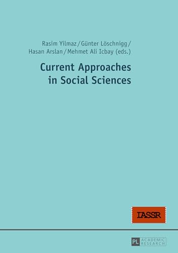 Current Approaches in Social Sciences
