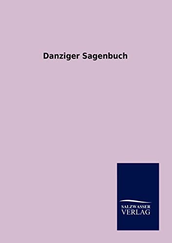 Danziger Sagenbuch (German Edition)