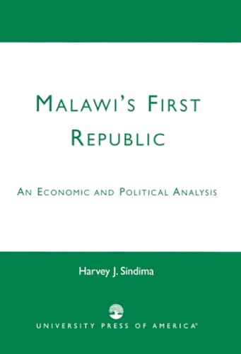 Malawi's First Republic: An Economic and Political Analysis