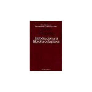Introducción a la filosofía de la praxis
