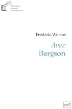Avec Bergson: Un parcours
