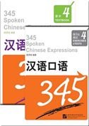 345 Spoken Chinese Expressions: Vol. 4 756192884X Book Cover