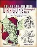 The Art of Drawing Dragons & Mythological Beasts