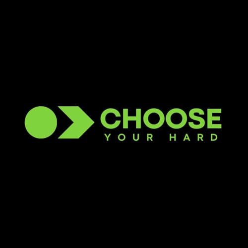 Couverture de Choose Your Hard