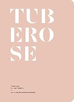 Tuberose in perfumery 249156727X Book Cover