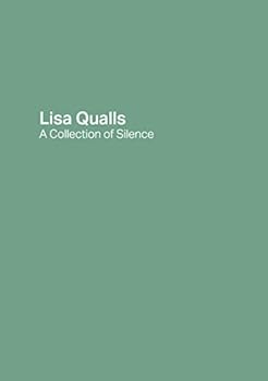 Paperback Lisa Qualls: A Collection of Silence Book