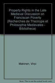 Paperback Property Rights in the Late Medieval Discussion on Franciscan Poverty Book