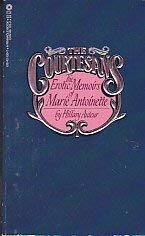 Paperback Erotic Memoirs of Marie Antoinette (Courtesans) Book