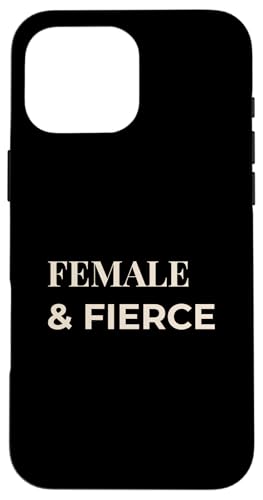 Women and Fierce ? Modern Women Empowerment T�V���c �X�}�z�P�[�X iPhone 16 Pro Max �p