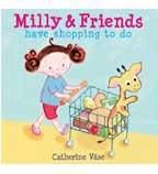 Milly and Friends Have Shopping To Do 0439973643 Book Cover