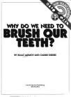 Library Binding Why Do We Need to Brush Our Teeth? Book