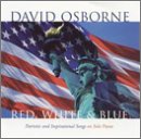 Red White & Blue: Patriotic & Inspirational Songs [Audio CD] Osborne, David