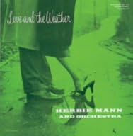 HERBIE MANN AND ORCHESTRA HERBIE MANN AND HIS ORC - Love And The Weather - CD