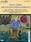 Cassetten (Tonträger), Abenteuer einer Leseratte, 1 Cassette - Herausgeber: Otto Düben Dieter Kühn Mitwirkende: Ernst Jacobi, Christian Brückner 
