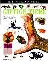 Giftige Tiere Giftige Tiere