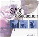 Sax & Seduction 2 [Audio CD] Various Artists