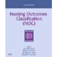 Nursing Outcomes Classification by Moorhead PhD RN, Sue, Johnson PhD RN ...