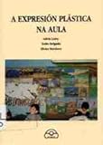 etapas de la expresion plastica pdf  A expresión plástica na aula (Recursos)