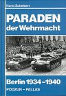  Paraden der Wehrmacht Berlin 1934-1940