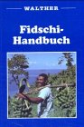 Fidschi-Handbuch - David Stanley 
