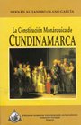 Constitucion Monarquica De Cundinamarca, La