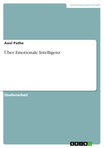 Über Emotionale Intelligenz