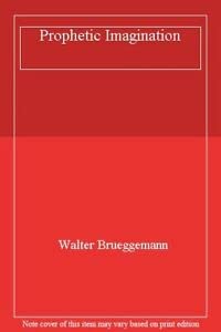 Prophetic Imagination