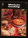 Mexican cooking: Classic dishes, regional specialities, and Tex-Mex favorites 0448122340 Book Cover