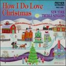 ' How Do I Love Christmas'. (24 Seasonal Titles W.New York Treble Singers/ Virginia Davidson. T [Audio CD] VARIOUS ARTISTS