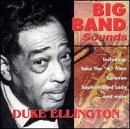 Big Band Sounds: Duke Ellington [Audio CD] Ellington, Duke