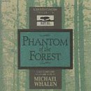 Phantom Of The Forest [Audio CD] WHALEN,MICHAEL