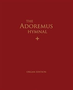 Hardcover Adoremus Hymnal: Organist Edition Book