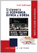 Dizionario di economia banca & borsa. Inglese-italiano, italiano-inglese. Con CD-ROM