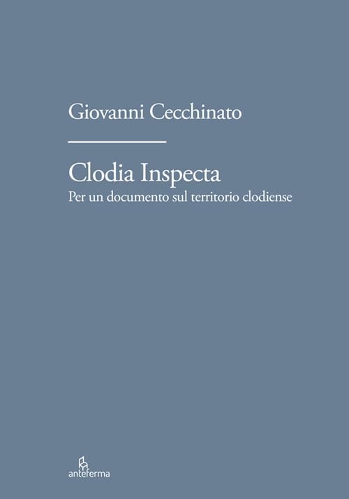 Clodia Inspecta Voyage au cœur des racines historiques de la Vénétie