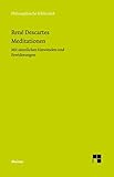 Meditationen - Mit sämtlichen Einwänden und Erwiderungen (Philosophische Bibliothek)
